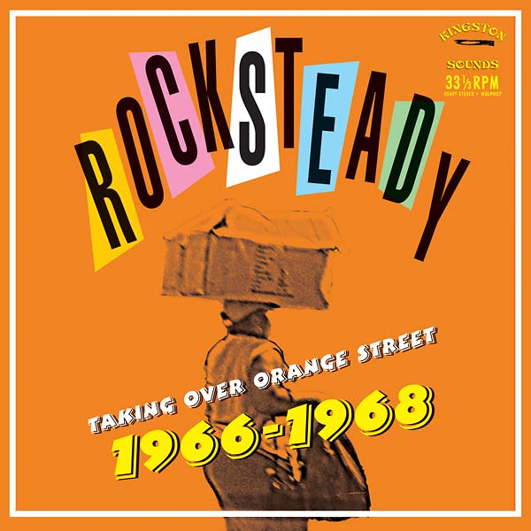 Let's Do Rocksteady: The Story Of Rocksteady 1966-68