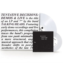 Load image into Gallery viewer, Talking Heads - Tentative Decisions: Demos & Live LP+7"