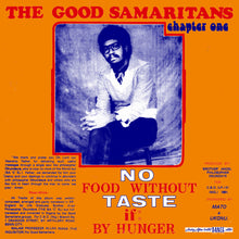 Load image into Gallery viewer, The Good Samaritans - No Food Without Taste If By Hunger LP