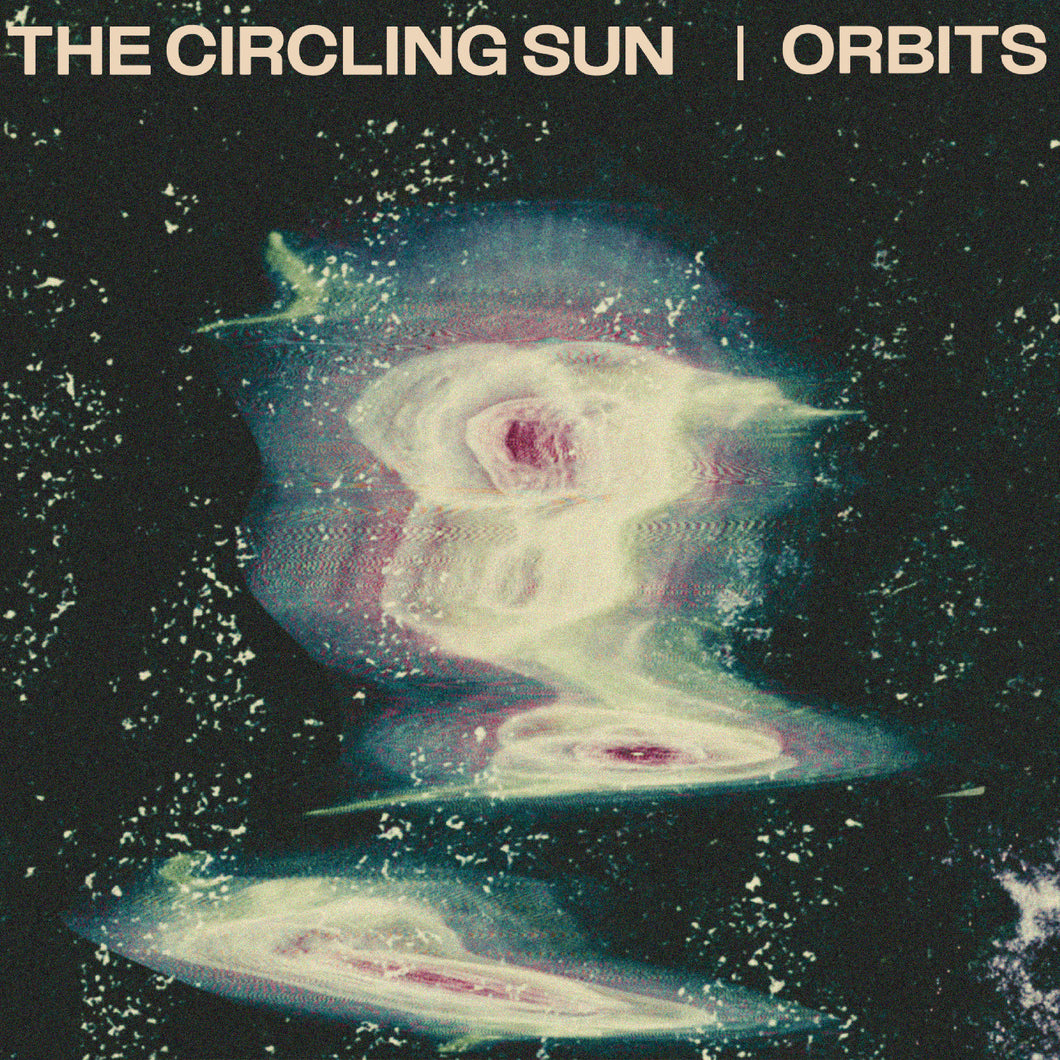 The Circling Sun - Orbits LP