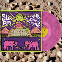Load image into Gallery viewer, Sun Ra - Pink Elephants On Parade LP
