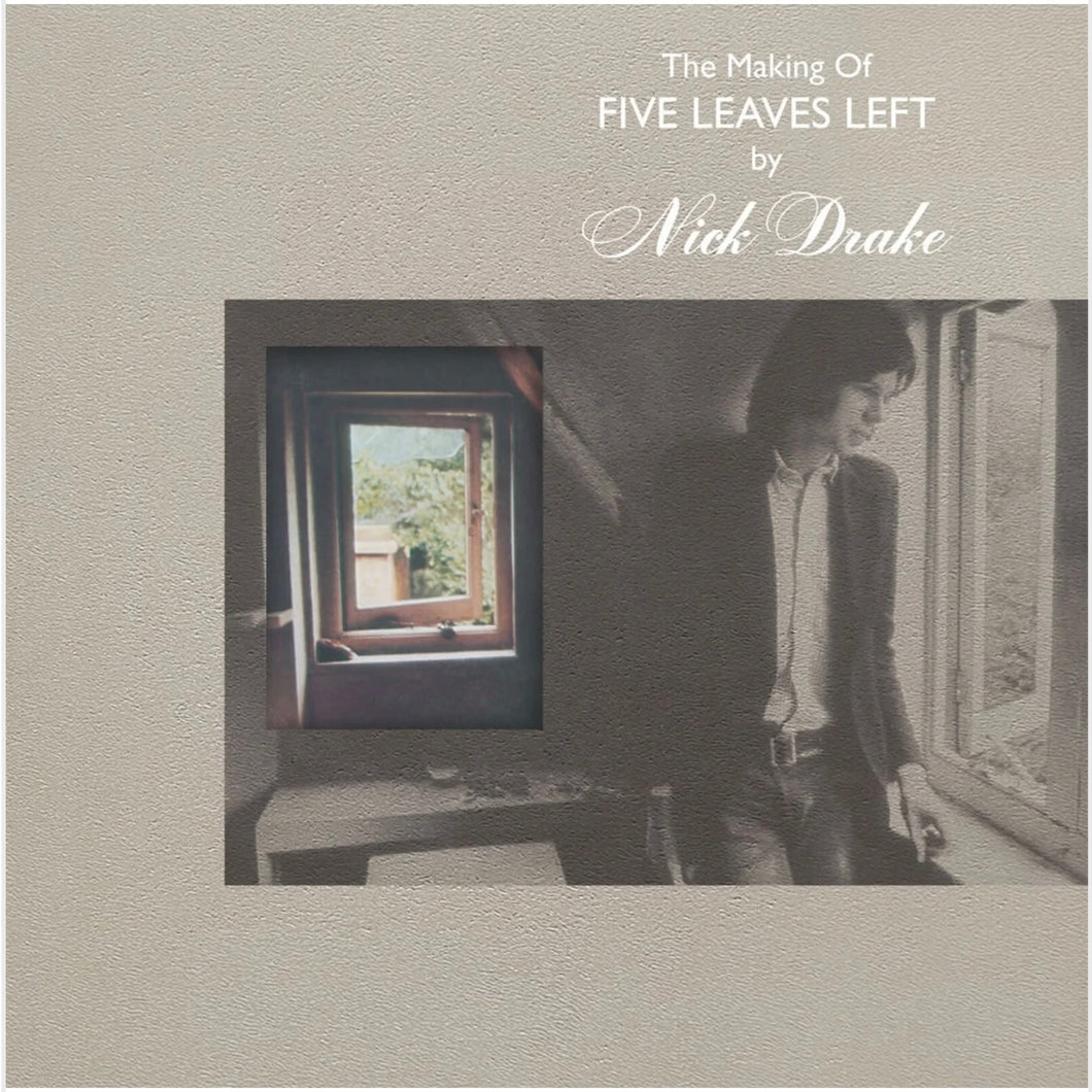 Nick Drake - The Making Of Five Leaves Left 4LP Boxset