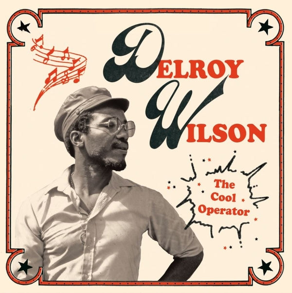 Delroy Wilson - The Cool Operator 2LP