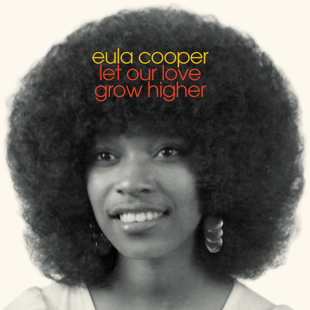 Eula Cooper - Let Our Love Grow Higher LP