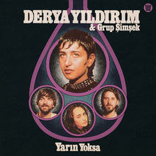 Load image into Gallery viewer, Derya Yildirim &amp; Grup Simsek - Yarin Yoksa LP

