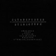 Load image into Gallery viewer, Squarepusher - Stereotype 2LP
