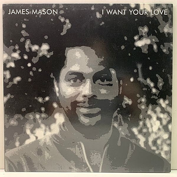 James Mason - Nightgruv / I Want Your Love 12
