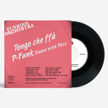 Load image into Gallery viewer, Funkool Orchestra - Tengo che ffà 7"
