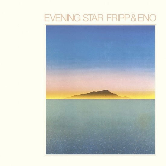 Fripp & Eno - Evening Star LP