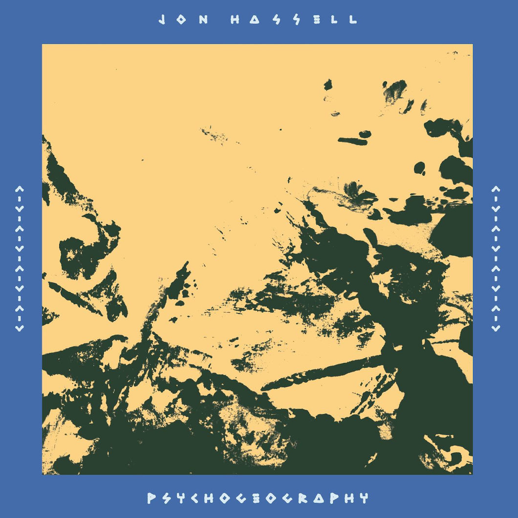 Jon Hassell - Psychogeography 2LP