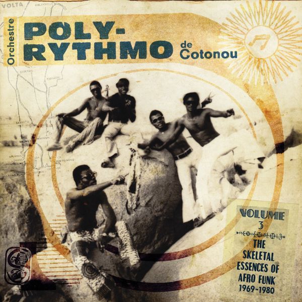 Orchestre Poly-Rythmo de Cotonou: The Skeletal Essences Of Afro Funk 2LP