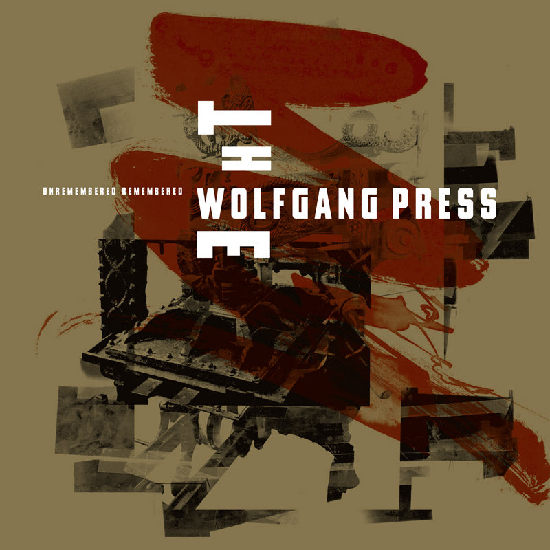 The Wolfgang Press - Unremembered Remembered  LP