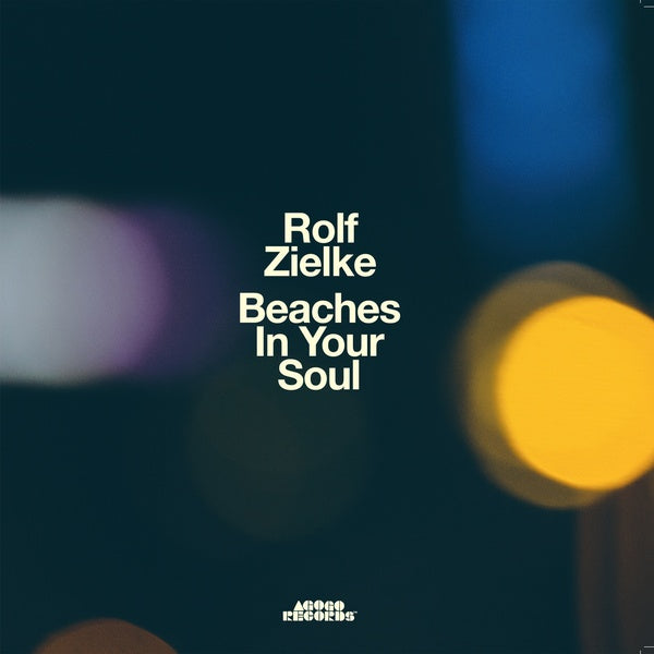 Rolf Zielke - Beaches in Your Soul 2LP