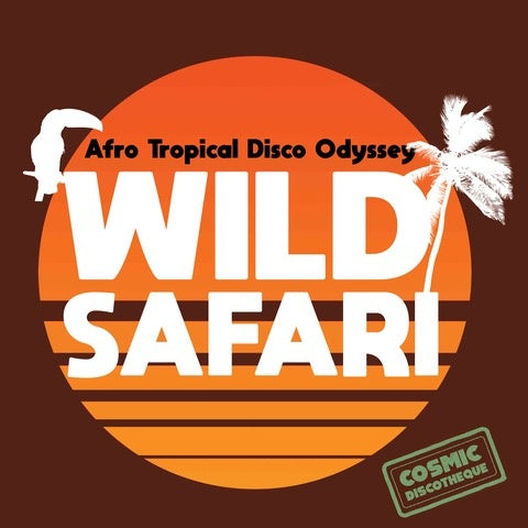 V/A - Wild Safari: Afro Tropical Disco Odyssey LP
