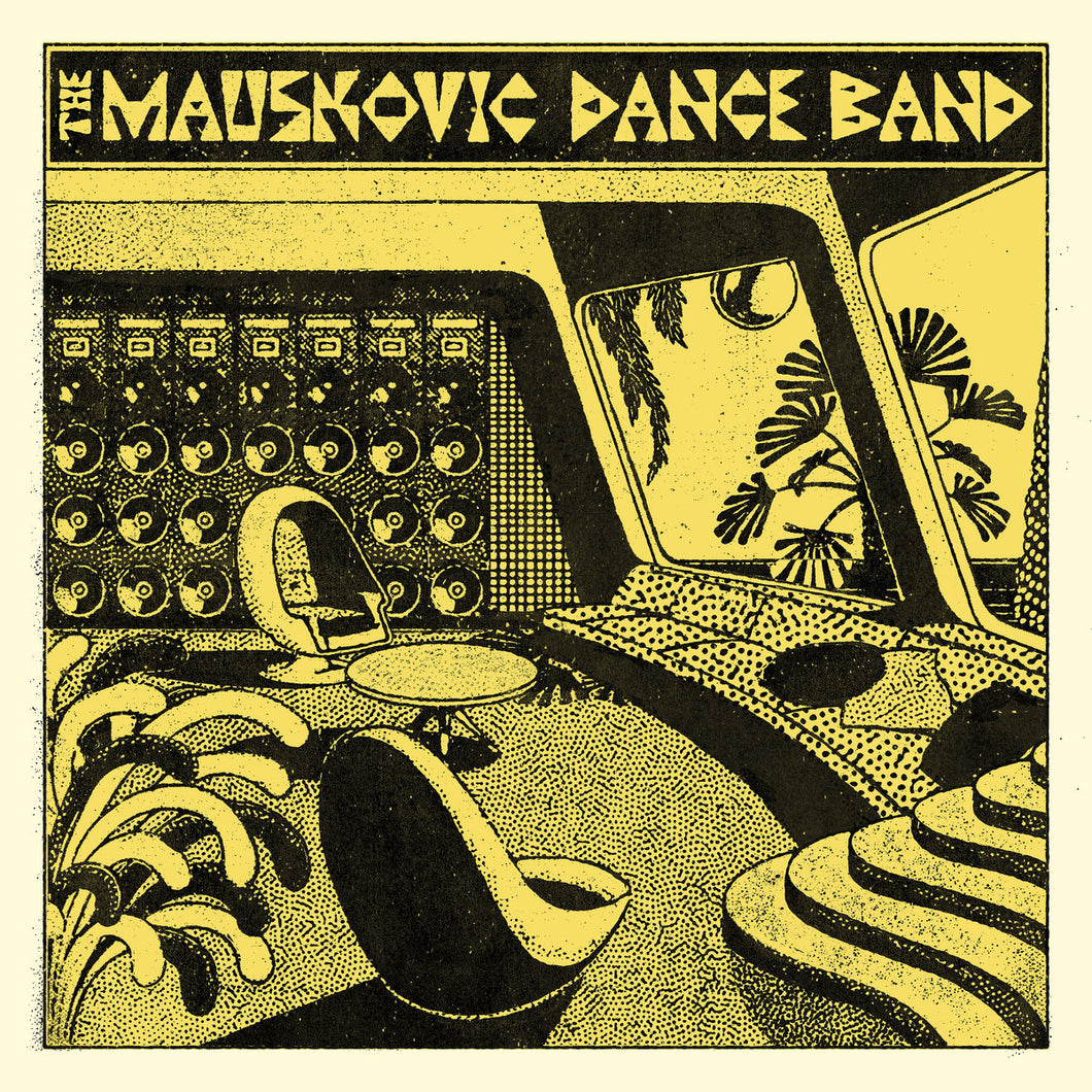 Mauskovic Dance Band - S/T LP