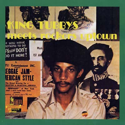 King Tubby Meets Rockers Uptown LP