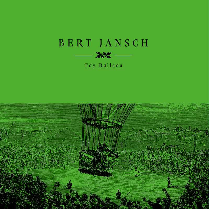Bert Jansch - Toy Balloon LP