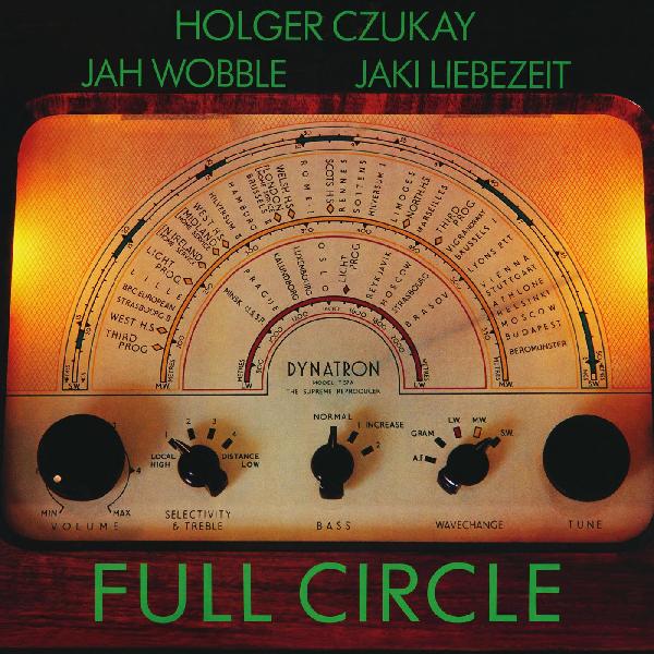 Czukay / Wobble / Liebezeit - Full Circle LP