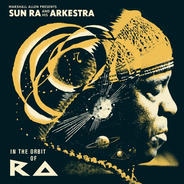 Sun Ra and his Arkestra - In The Orbit Of Ra 2LP