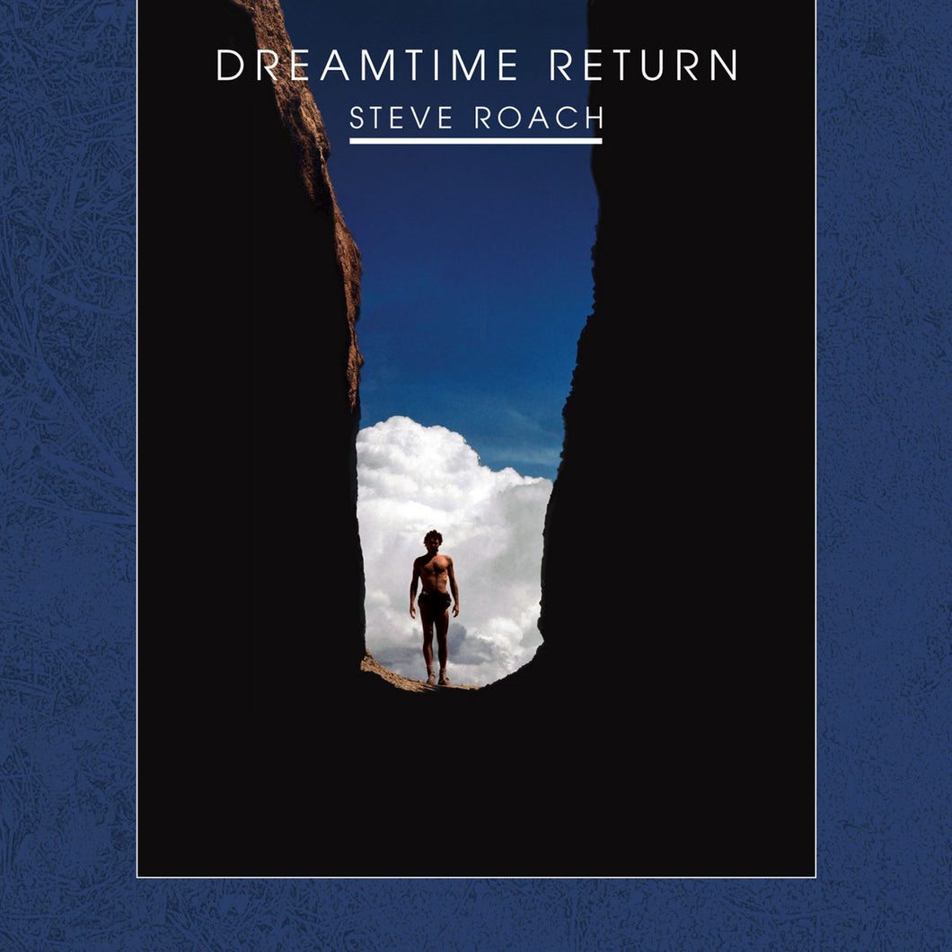 Steve Roach - Dreamtime Return 2LP