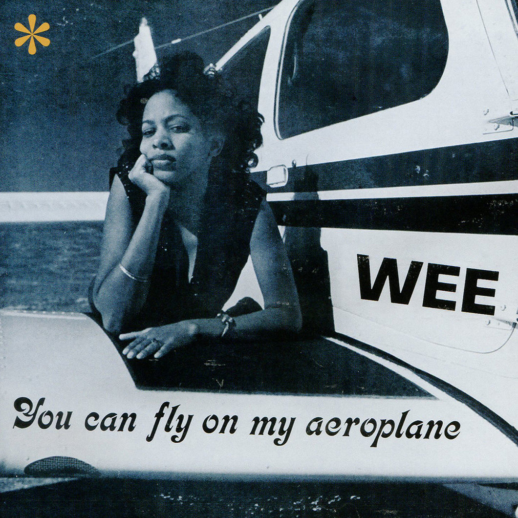Wee - You Can Fly On My Aeroplane LP