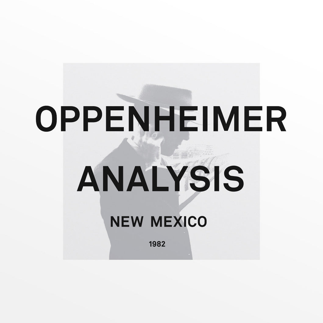 Oppenheimer Analysis - New Mexico 2LP