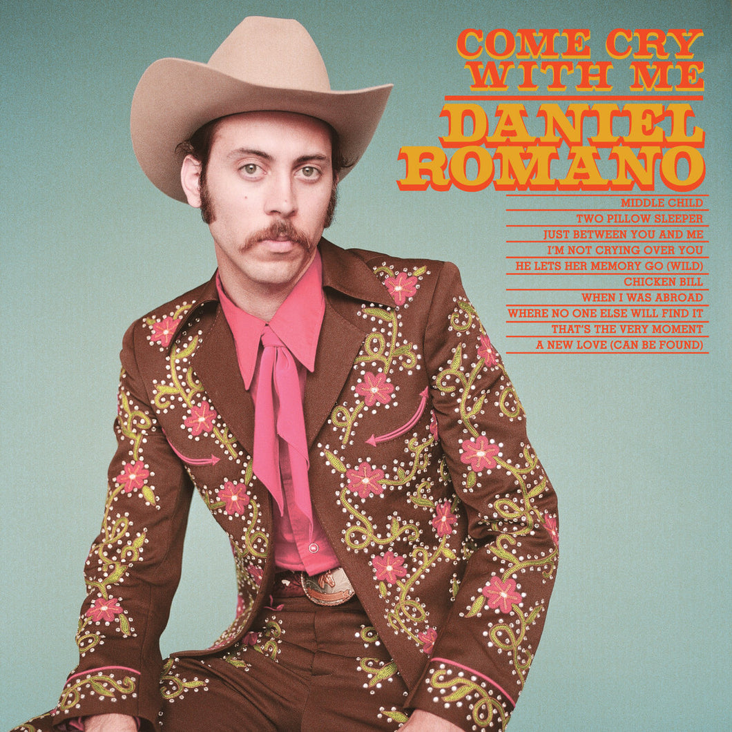 Daniel Romano - Come Cry With Me LP