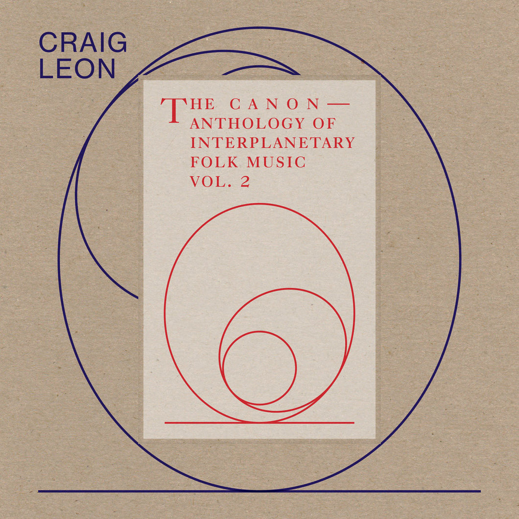 Craig Leon - The Canon: Anthology Of Interplanetary Folk Music Vol 2 LP