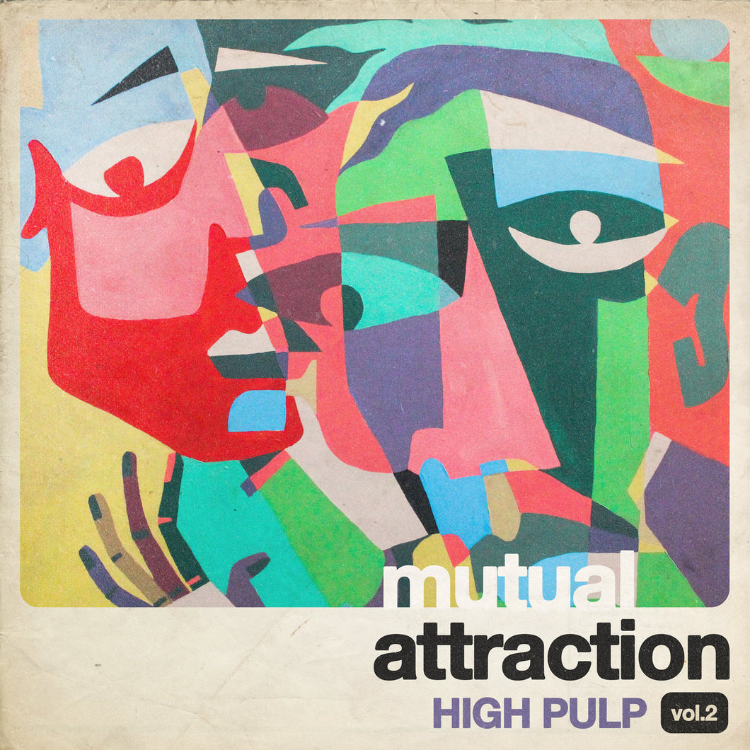 High Pulp - Mutual Attraction Vol 2 LP