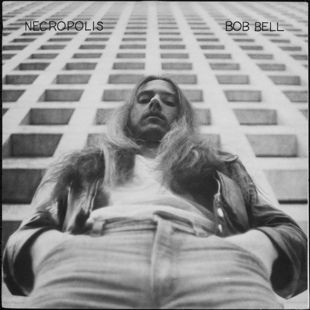 Bob Bell - Necropolis LP