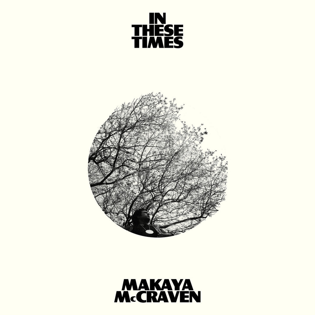 Makaya McCraven - In These Times LP