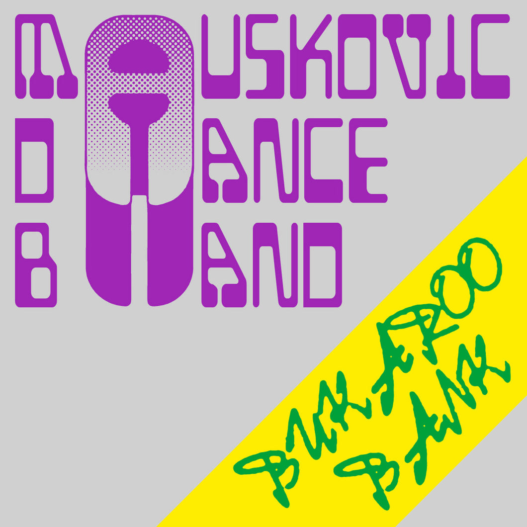 Mauskovic Dance Band - Bukaroo Bank LP
