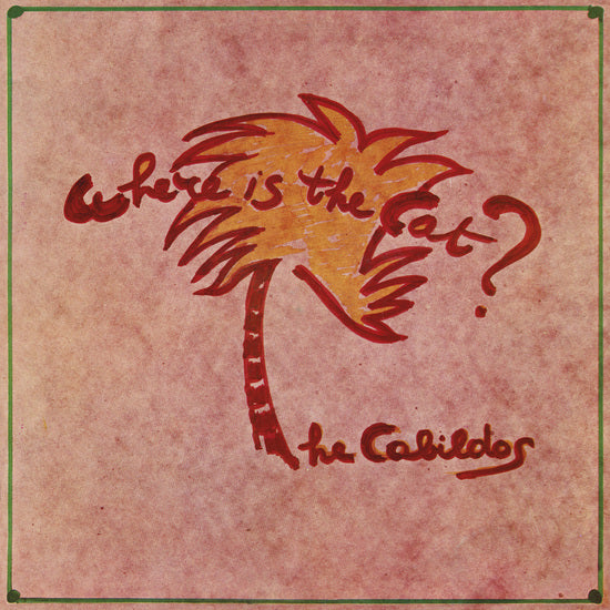Cabildos - Where Is The Cat? LP