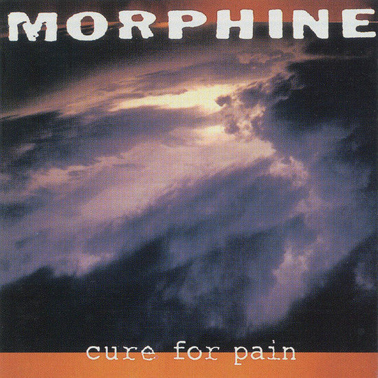 Morphine - Cure For Pain LP