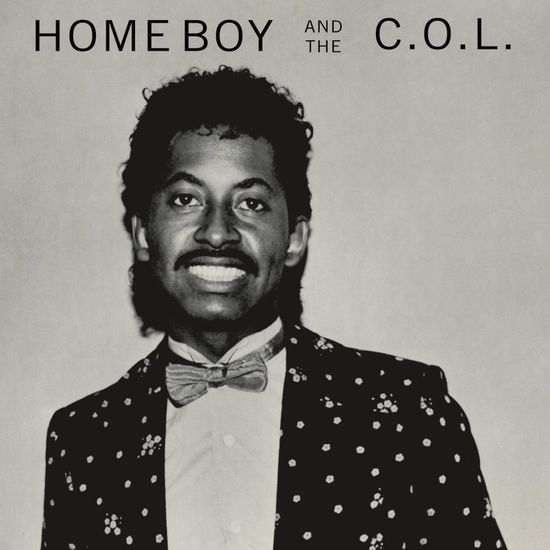 Home Boy and the C.O.L. - S/T LP